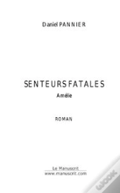 Senteurs Fatales