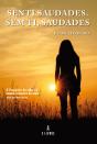Senti Saudades. Sem Ti, Saudades - Preview
