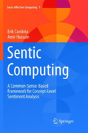 Sentic Computing - Preview
