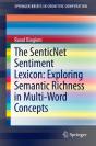 Senticnet Sentiment Lexicon: Exploring Semantic Richness In Multi-Word Concepts - Preview