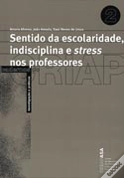 Capa do artigo Sentido da Escolaridade, Indisciplina e Stress nos Professores