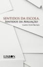 Sentidos da Escola, Sentidos da Avaliação - Preview
