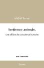 Sentience Animale, Une Affaire De Conscience Humaine - Preview