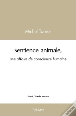 Capa do artigo Sentience Animale, Une Affaire De Conscience Humaine