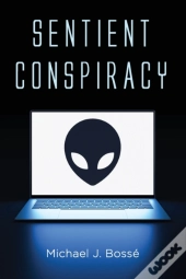 Sentient Conspiracy