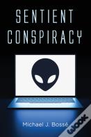 Sentient Conspiracy