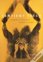 Sentient Flesh