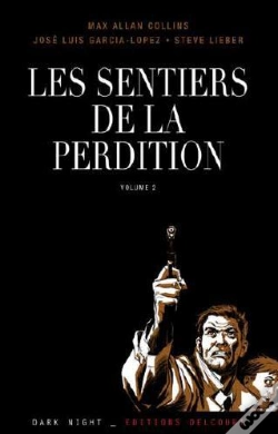 Capa do artigo Sentiers De La Perdition T.2 Sur La Route