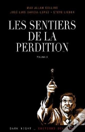 Sentiers De La Perdition T.2 Sur La Route