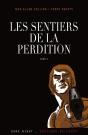Sentiers De La Perdition T.3 Retour Perdition - Preview