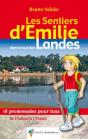 Sentiers D'Emilie Dans Les Landes (Sud) - Preview
