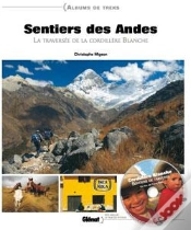 Capa do artigo Sentiers Des Andes : La Traversée De La Cordillère Blanche