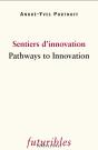Sentiers D'Innovation. Pathways To Innovation - Preview
