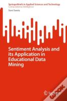 Sentiment Analysis And Its Application In Educational Data Mining