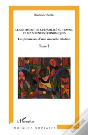 Capa do artigo Sentiment De Culpabilité Au Travail Et Les Sciences Économiques ; Les Promesses D