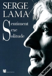 Sentiment, Sexe, Solitude