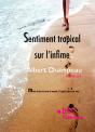 Sentiment Tropical Sur L'Infime - Preview