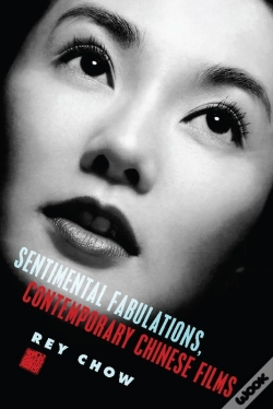 Capa do artigo Sentimental Fabulations, Contemporary Chinese Films