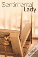 Sentimental Lady