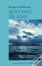 Sentinel Island: A Novel