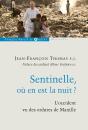 Sentinelle, Où En Est La Nuit ? ; L'Occident Vu Des Ordures De Manille - Preview