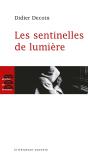 Sentinelles De Lumière - Preview