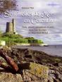 Sentinelles De Mer En Cotentin ; Forts, Phares, Sémaphores Et Ports De La Baie Des Veys Au Mont St Michel - Preview