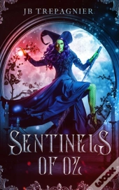 Sentinels Of Oz: A Reverse Harem Academy