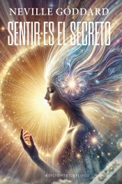 Capa do artigo Sentir Es El Secreto