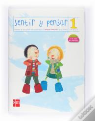 Sentir Y Pensar. 1 Primaria