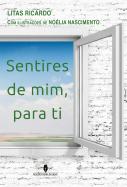 Sentires de Mim, para Ti
