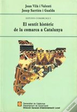 Capa do artigo Sentit Històric De La Comarca A Catalunya/El