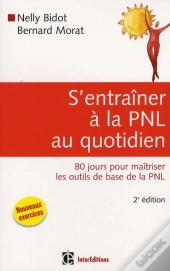 S'Entraîner À La Pnl Au Quotidien (2e Édition)