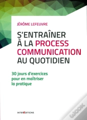 S'Entraîner À La Process Com Au Quotidien