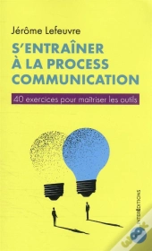 S'Entraîner À La Process Communication