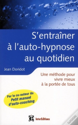 Capa do artigo S'Entraîner À L'Auto-Hypnose Au Quotidien