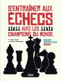 S'Entraîner Aux Échecs Avec Les Champions Du Monde - Preview