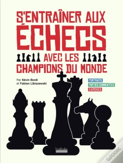 Capa do artigo S'Entraîner Aux Échecs Avec Les Champions Du Monde