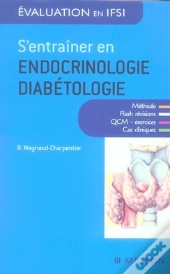 S'Entraîner En Endocrinologie Diabétologie (2e Édition)