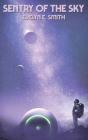 Sentry Of The Sky - Preview