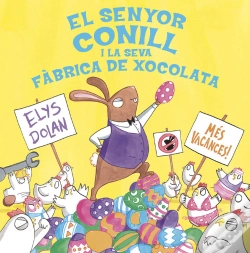 Capa do artigo Senyor Conill I La Fàbrica De Xocolata