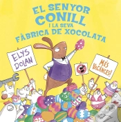 Capa do artigo Senyor Conill I La Fàbrica De Xocolata