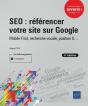 Seo : Referencer Votre Site Sur Google - Mobile First, Recherche Vocale, Position 0...  (6e Edition) - Preview