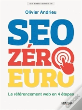 Seo Zero Euro  Le Referencement Web En 4 Etapes