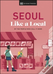 Seoul Like A Local