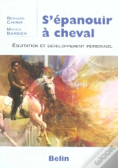 S'Épanouir À Cheval ; Équitation Et Développement Personnel