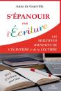 S'Epanouir Par L'Ecriture - Les Multiples Bienfaits De L'Ecriture & De La Lecture - Preview