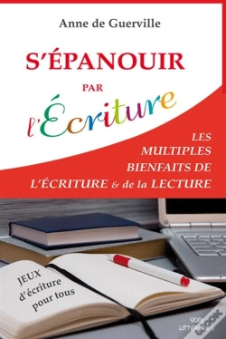 Capa do artigo S'Epanouir Par L'Ecriture - Les Multiples Bienfaits De L'Ecriture & De La Lecture
