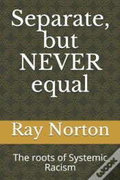 Capa do artigo Separate, But Never Equal