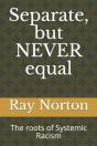 Separate, But Never Equal - Preview